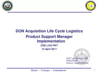 DON Acquisition Life Cycle Logistics Product Support Manager Implementation OSD LOG FIPT