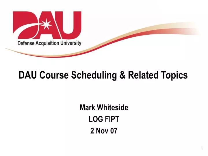 dau course scheduling related topics