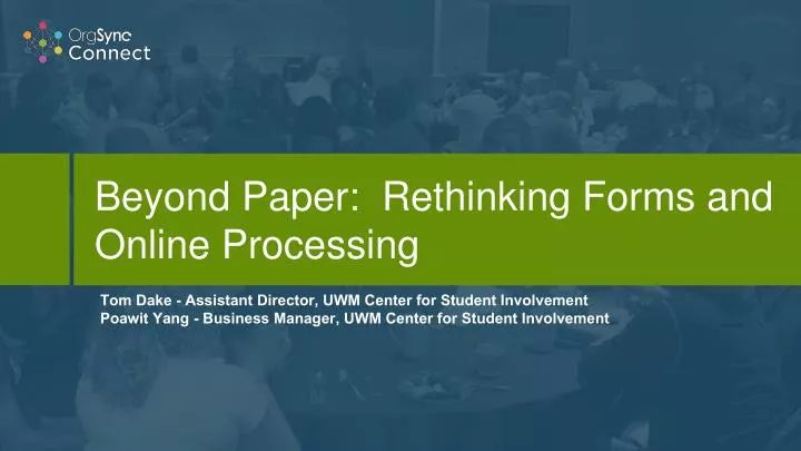 beyond paper rethinking forms and online processing