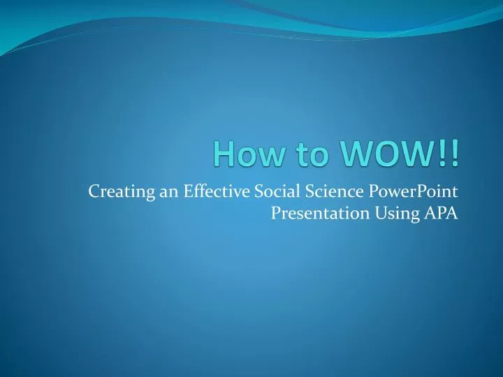 how to wow