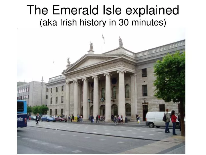 the emerald isle explained