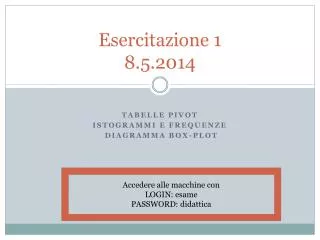 esercitazione 1 8 5 2014