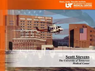 Scott Stevens The University of Tennessee Medical Center