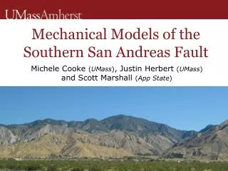 Mechanical Models of the Southern San Andreas Fault