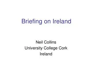 Briefing on Ireland