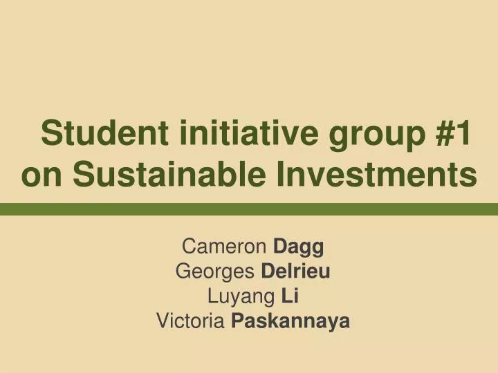 student initiative g roup 1 on sustainable i nvestments