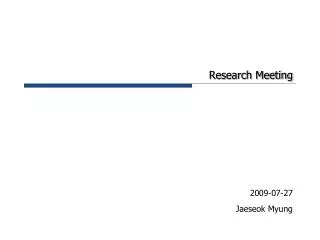 research meeting