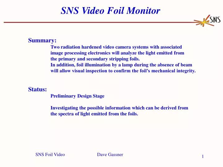 sns video foil monitor
