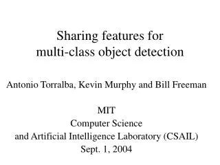 Sharing features for multi-class object detection