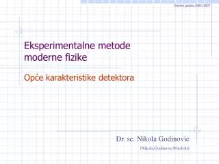 eksperimentalne metode moderne fizike