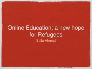 Online Education: a new hope for Refugees