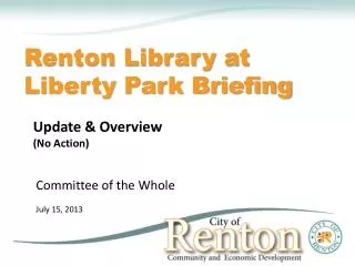Renton Library at Liberty Park Briefing