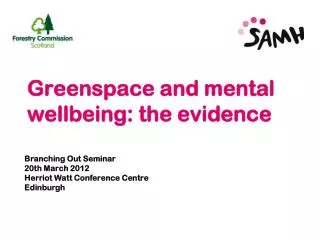 Greenspace and mental wellbeing: the evidence