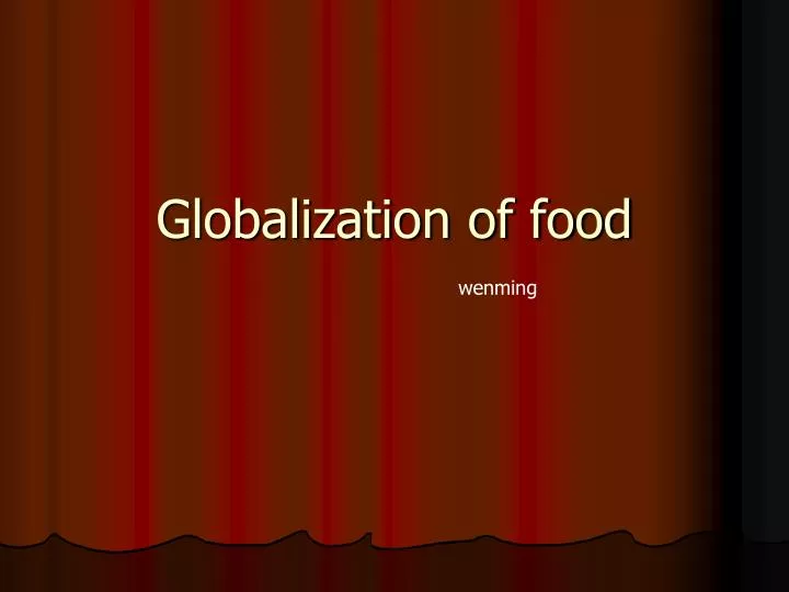 globalization of food