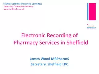 Electronic Recording of Pharmacy Services in Sheffield