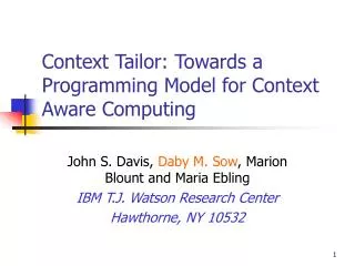 Context Tailor: Towards a Programming Model for Context Aware Computing