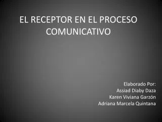 el receptor en el proceso comunicativo