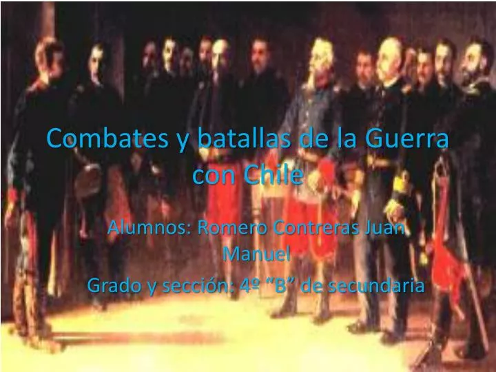 combates y batallas de la guerra con chile