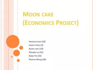Moon cake (Economics Project)