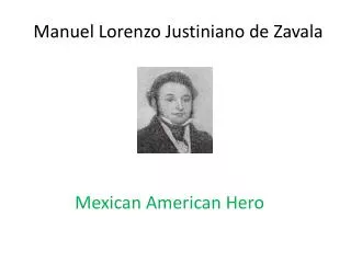 Manuel Lorenzo Justiniano de Zavala