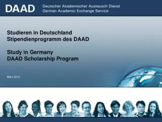 Stu dieren in Deutschland Stipendienprogramm des DAAD Study in Germany DAAD Scholarship Program