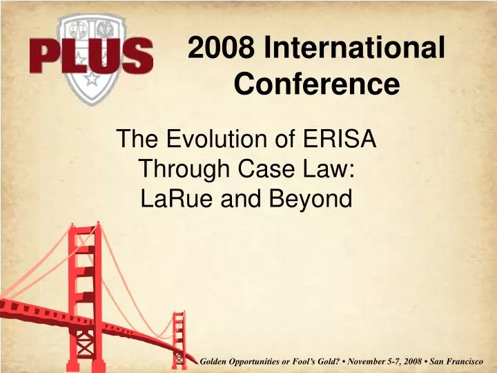 the evolution of erisa through case law larue and beyond