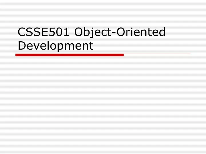 csse501 object oriented development