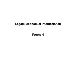 legami economici internazionali