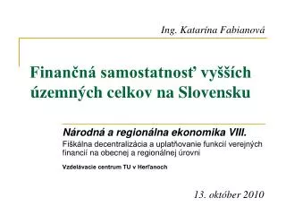 finan n samostatnos vy ch zemn ch celkov na slovensku