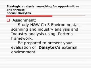 Strategic analysis: searching for opportunities and threats Focus: Daisytek