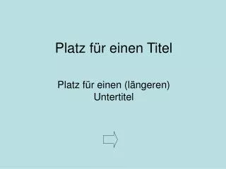 platz f r einen titel