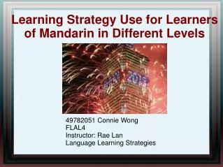 Learning Strategy Use for Learners of Mandarin in Different Levels