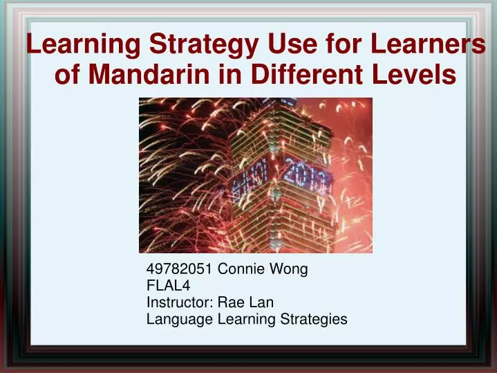 learning strategy use for learners of mandarin in different levels