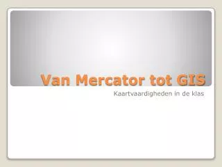 van mercator tot gis