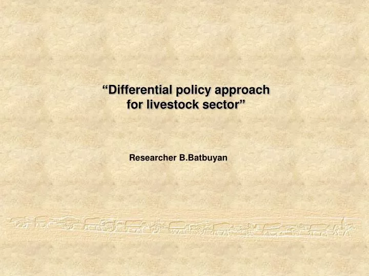 differential policy approach for livestock sector
