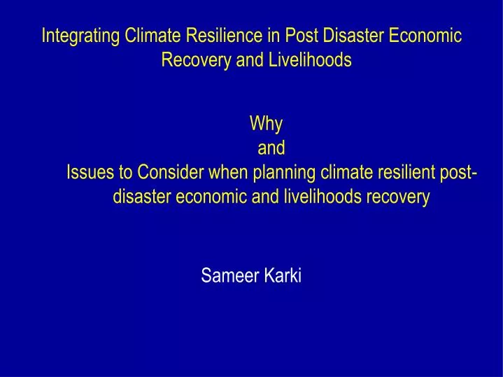 integrating climate resilience in post disaster economic recovery and livelihoods