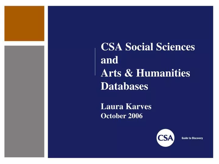 csa social sciences and arts humanities databases laura karves october 2006