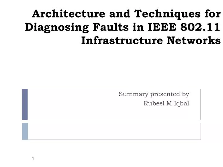 architecture and techniques for diagnosing faults in ieee 802 11 infrastructure networks