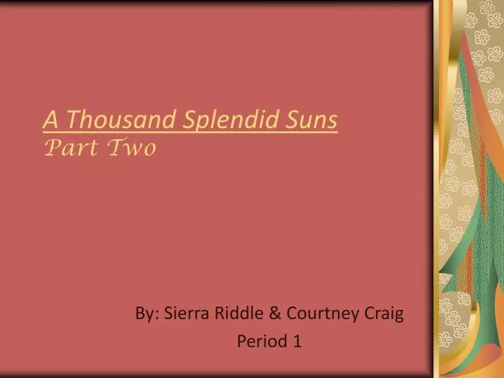 a thousand splendid suns part two