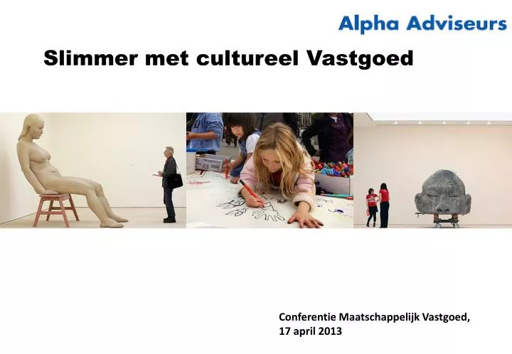 slimmer met cultureel vastgoed