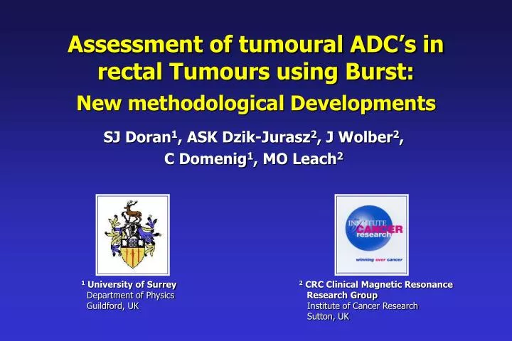 assessment of tumoural adc s in rectal tumours using burst new methodological developments