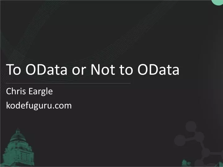 to odata or not to odata