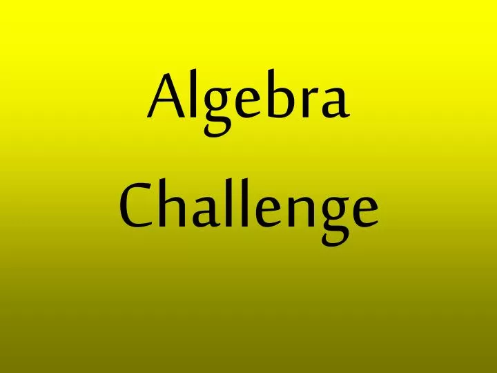 algebra challenge