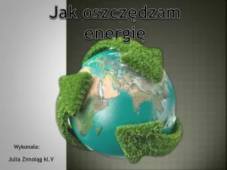 jak oszcz dzam energi