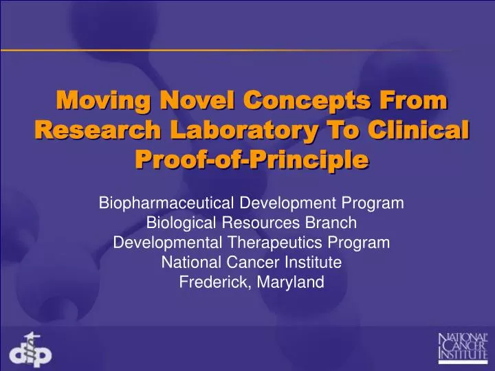 moving novel concepts from research laboratory to clinical proof of principle