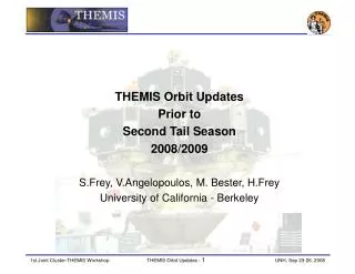 THEMIS Orbit Updates Prior to Second Tail Season 2008/2009