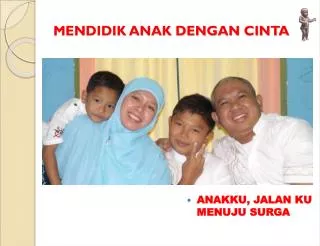 mendidik anak dengan cinta