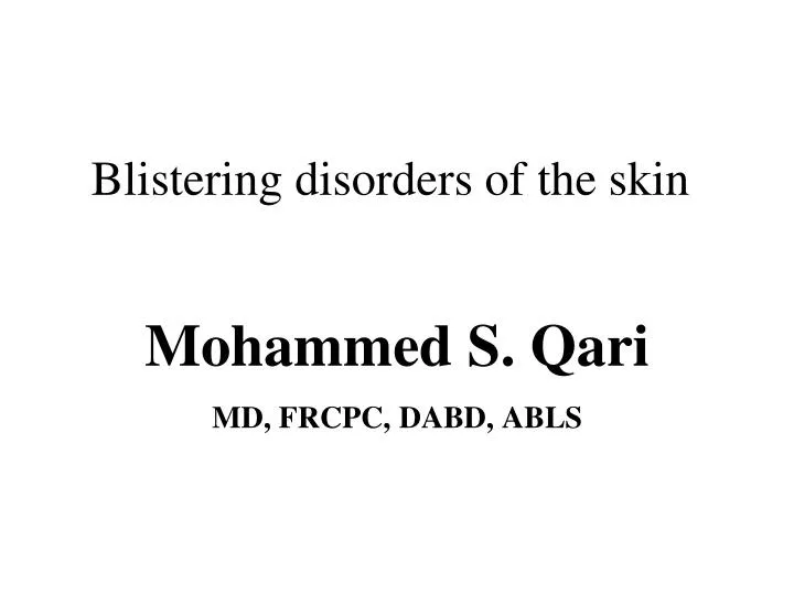 blistering disorders of the skin