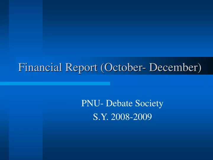 financial report october december