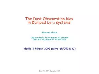 The Dust Obscuration bias in Damped Ly a systems